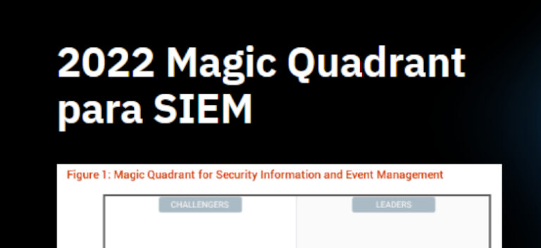 2022 Magic Quadrant para SIEM